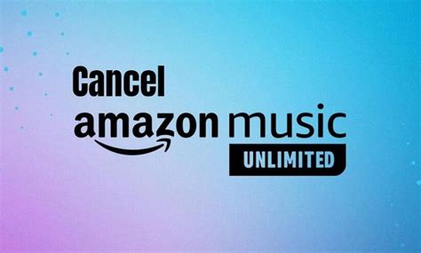 how do i cancel my amazon music: exploring the nuances of digital subscription cancellations